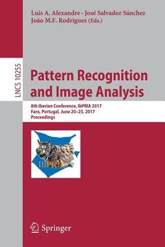 portada Pattern Recognition and Image Analysis: 8th Iberian Conference, Ibpria 2017, Faro, Portugal, June 20-23, 2017, Proceedings