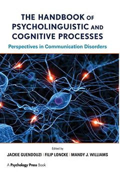 portada The Handbook of Psycholinguistic and Cognitive Processes: Perspectives in Communication Disorders (en Inglés)