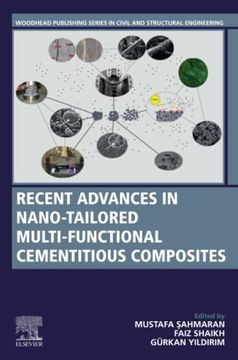 portada Recent Advances in Nano-Tailored Multi-Functional Cementitious Composites (Woodhead Publishing Series in Civil and Structural Engineering) (in English)