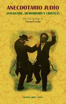 portada Anecdotario Judio. Folklore, Humorismo y Chistes (Ed. Facsimil 1945) (in Spanish)