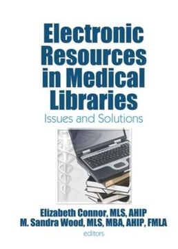 portada Electronic Resources in Medical Libraries: Issues and Solutions (en Inglés)