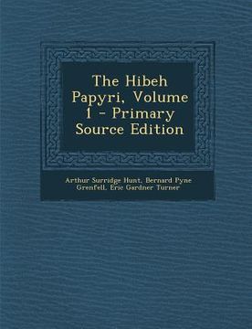 portada The Hibeh Papyri, Volume 1
