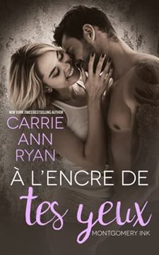 portada À L’Encre de tes Yeux: Une Romance Montgomery ink (in French)