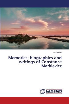 portada Memories: Biographies and Writings of Constance Markievicz