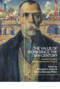 portada Value of Work Since the 18Th Century, The: Custom, Conflict, Measurement and Theory (in English)