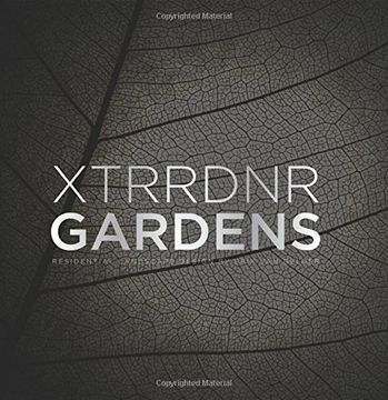 portada Xtrrdnr Gardens: Residential Landscape Design by Erik Van Gelder (en Inglés)