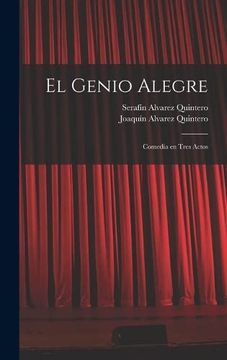 portada El Genio Alegre: Comedia en Tres Actos (in Spanish)