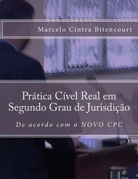 portada Prática Cível Real em Segundo Grau de Jurisdição: De Acordo com o NOVO CPC (en Portugués)
