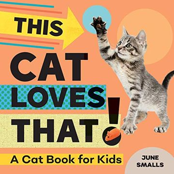 portada This cat Loves That!  A cat Book for Kids