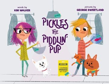 portada Pickles the Piddlin' Pup (en Inglés)