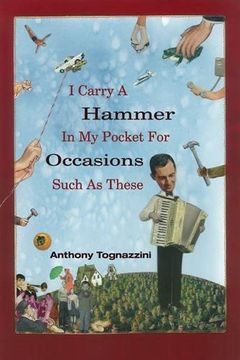 portada I Carry a Hammer in my Pocket for Occasions Such as These (American Readers Series) (en Inglés)