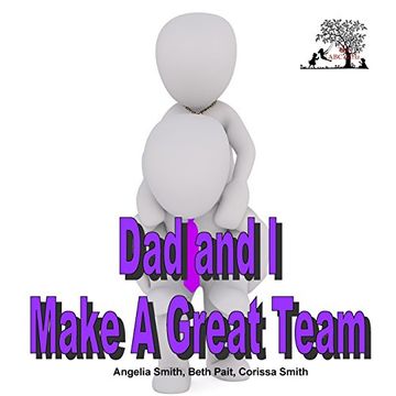 portada Dad and i Make a Great Team (Bright) (in English)