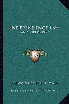 portada independence day: an address (1896) (in English)