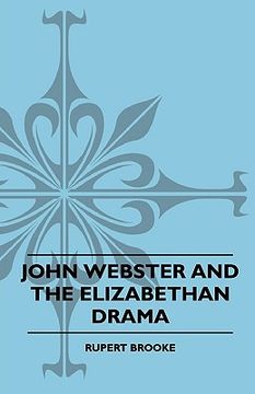 portada john webster and the elizabethan drama (en Inglés)