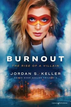 portada Burnout: The Rise of a Villain (en Inglés)