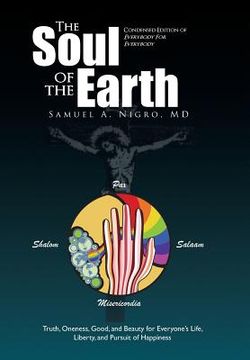 portada the soul of the earth: condensed version of everybody for everybody (en Inglés)