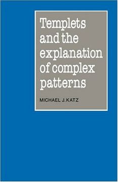 portada Templets and the Explanation of Complex Patterns (en Inglés)