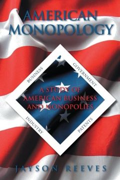 portada American Monopology: A Study of American Business and Monopolies (en Inglés)