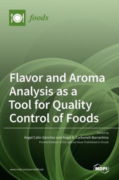 portada Flavor and Aroma Analysis as a Tool for Quality Control of Foods (in English)