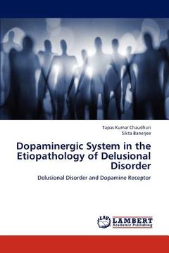 portada dopaminergic system in the etiopathology of delusional disorder (en Inglés)