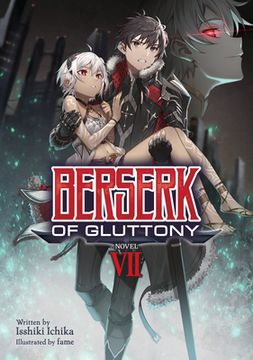 portada Berserk of Gluttony (Light Novel) Vol. 7 (en Inglés)