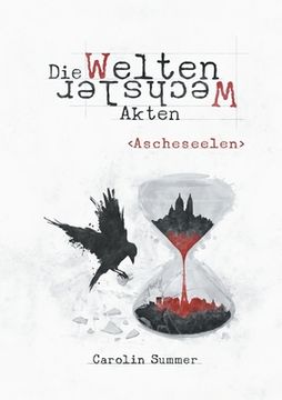 portada Ascheseelen: Die WeltenWechsler Akten 3 (en Alemán)