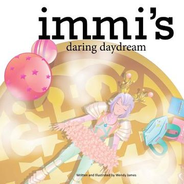 portada Immi's Daring Daydream (en Inglés)