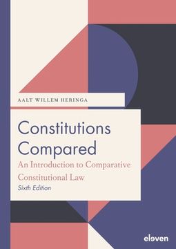 portada Constitutions Compared (6th ed.): An Introduction to Comparative Constitutional Law (en Inglés)