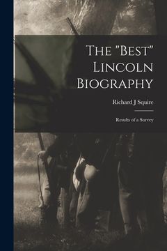 portada The "best" Lincoln Biography: Results of a Survey (en Inglés)