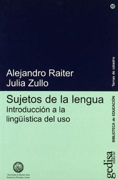 portada Sujetos de la Lengua Introduccion a la Linguistica del uso (Biblioteca de Educacion Temas de c (in Spanish)