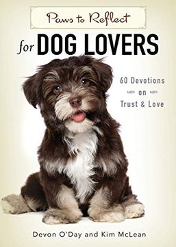 portada Paws to Reflect for dog Lovers: 60 Devotions on Trust & Love (en Inglés)