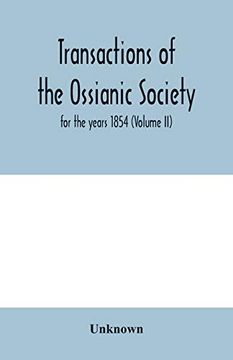 portada Transactions of the Ossianic Society: For the Years 1854 (Volume ii) (en Inglés)