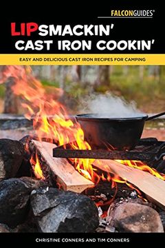 portada Lipsmackin'Cast Iron Cookin' Easy and Delicious Cast Iron Recipes for Camping (en Inglés)