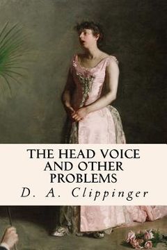 portada The Head Voice and Other Problems (in English)
