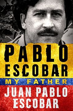 portada Pablo Escobar: My Father (en Inglés)