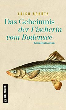 portada Das Geheimnis der Fischerin vom Bodensee: Kriminalroman (Kriminalromane im Gmeiner-Verlag) (en Alemán)