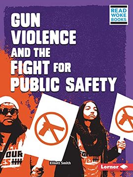 portada Gun Violence and the Fight for Public Safety (en Inglés)
