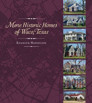 portada More Historic Homes of Waco, Texas (in English)