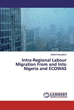 portada Intra-Regional Labour Migration From and Into Nigeria and Ecowas (in English)