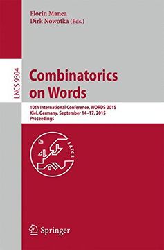 portada Combinatorics on Words: 10Th International Conference, Words 2015, Kiel, Germany, September 14-17, 2015, Proceedings (Lecture Notes in Computer Science) (en Inglés)