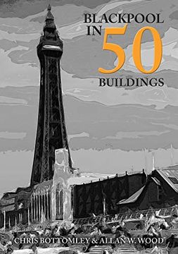 portada Blackpool in 50 Buildings