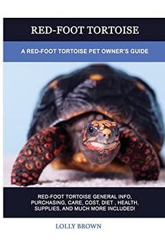 portada Red-Foot Tortoise: A Red-Foot Tortoise pet Owner's Guide (en Inglés)