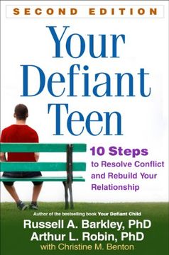 portada Your Defiant Teen, Second Edition: 10 Steps to Resolve Conflict and Rebuild Your Relationship (en Inglés)