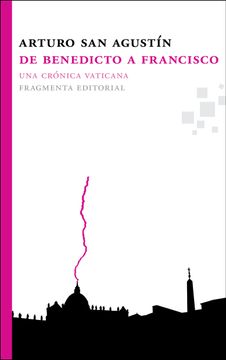 portada de Benedicto a Francisco: Una Cronica Vaticana (en Inglés)