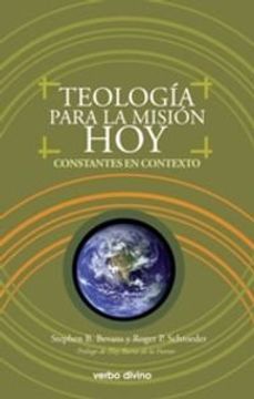 portada Teología Para la Misión Hoy: Constantes en Contexto (Misión sin Fronteras) (in Spanish)