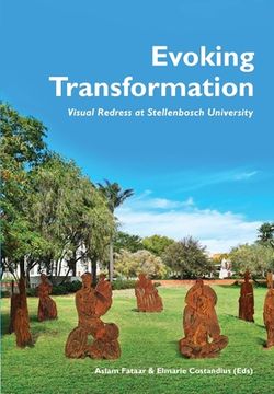 portada Evoking Transformation: Visual Redress at Stellenbosch University (en Inglés)