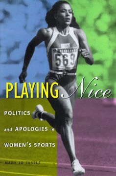 portada playing nice: politics and apologies in women's sports (en Inglés)