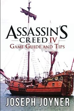 portada Assassin's Creed 4 Game Guide and Tips 