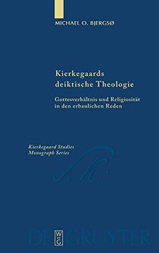 portada Kierkegaards Deiktische Theologie (Kierkegaard Studies. Monograph) (en Alemán)