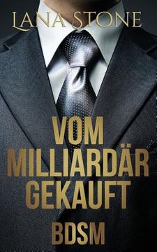 portada Vom Milliardär gekauft: Bdsm (en Alemán)